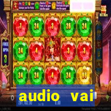 audio vai corinthians com fogos jogo aberto
