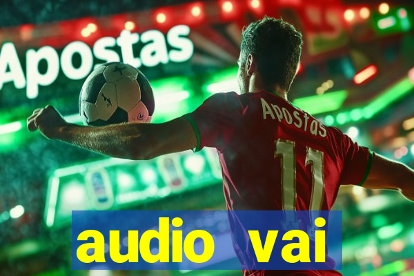 audio vai corinthians com fogos jogo aberto