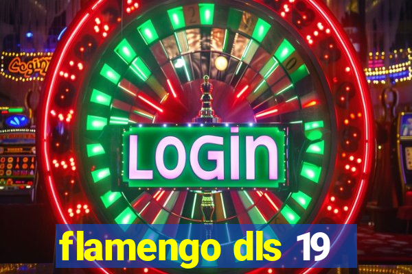 flamengo dls 19