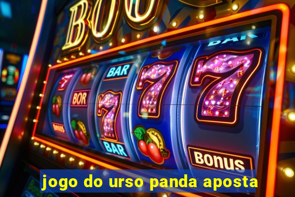 jogo do urso panda aposta