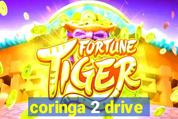 coringa 2 drive