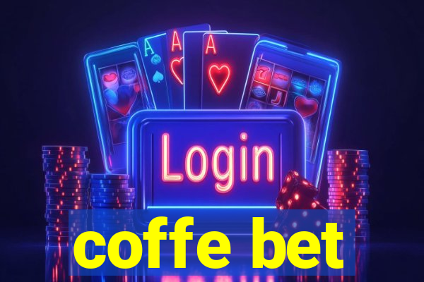 coffe bet