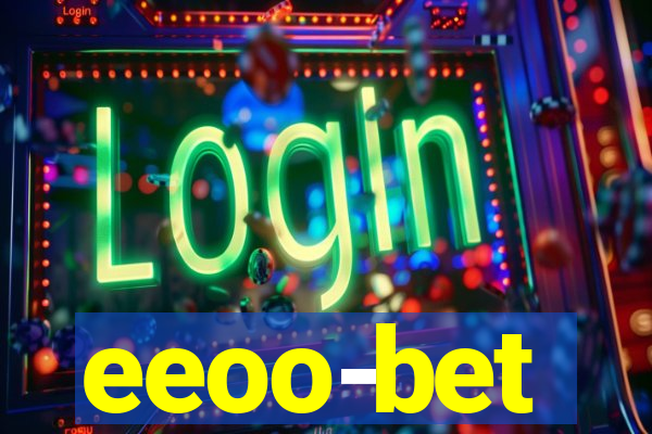 eeoo-bet