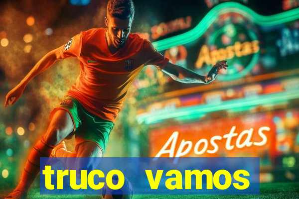 truco vamos torneios online