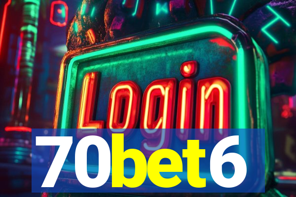 70bet6
