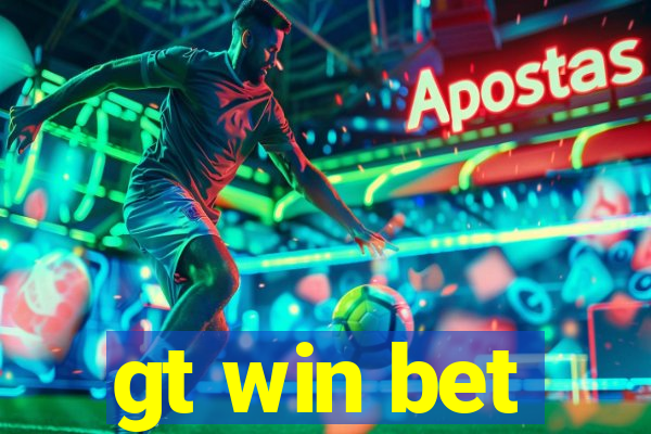 gt win bet