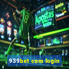 939bet com login