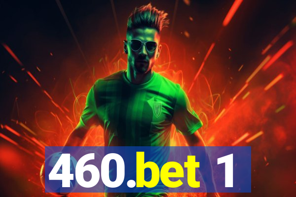 460.bet 1