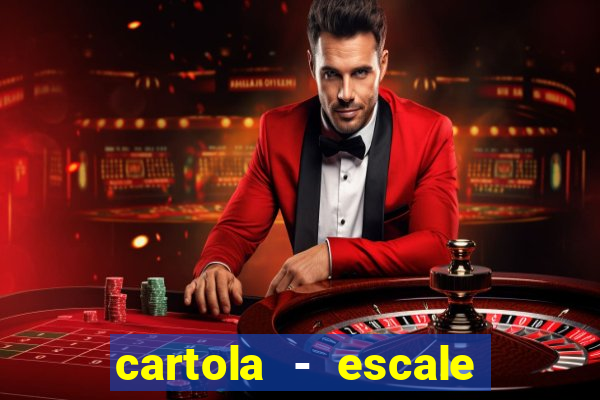 cartola - escale seu time!