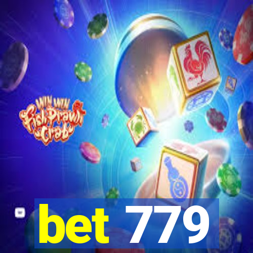 bet 779