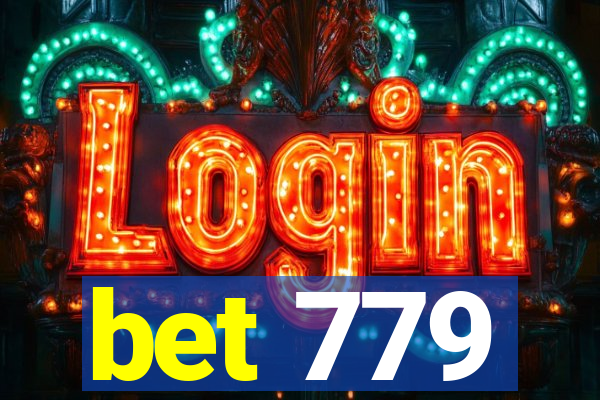 bet 779