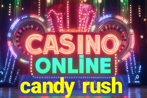 candy rush
