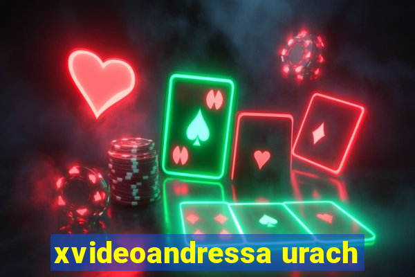 xvideoandressa urach