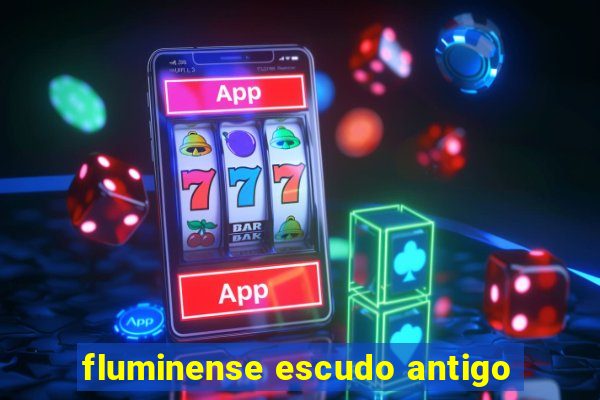 fluminense escudo antigo
