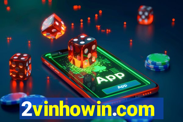 2vinhowin.com