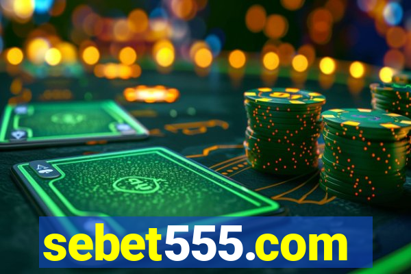 sebet555.com