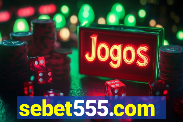 sebet555.com
