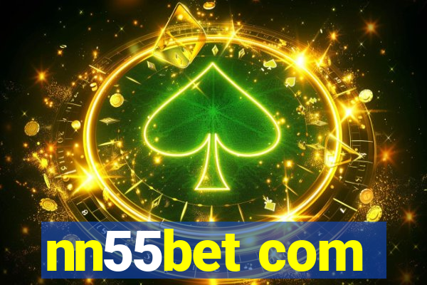 nn55bet com