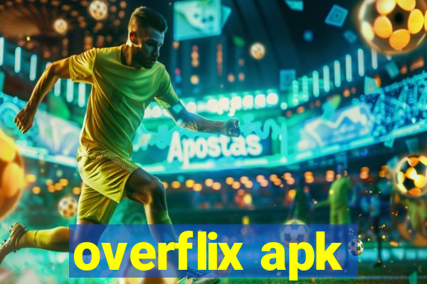 overflix apk