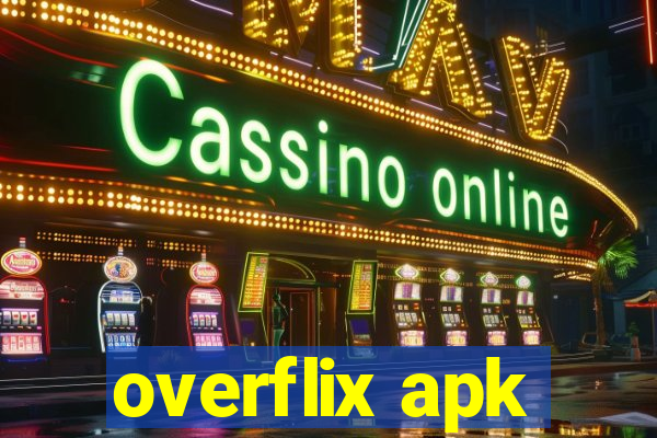 overflix apk