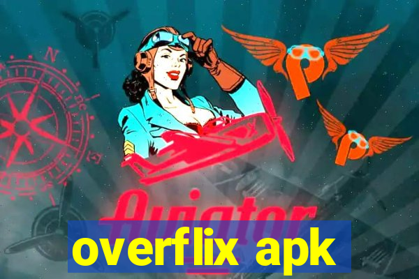 overflix apk