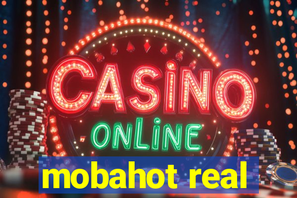 mobahot real