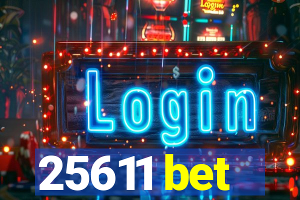 25611 bet