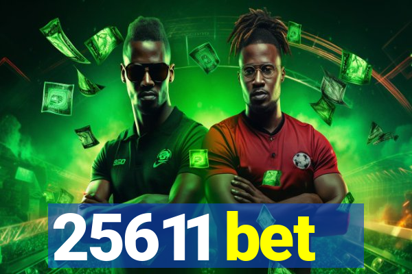 25611 bet