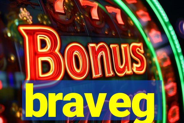 braveg