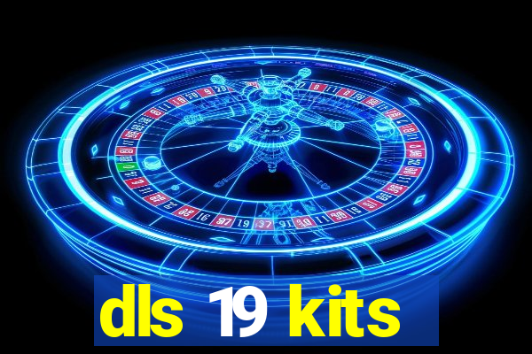 dls 19 kits