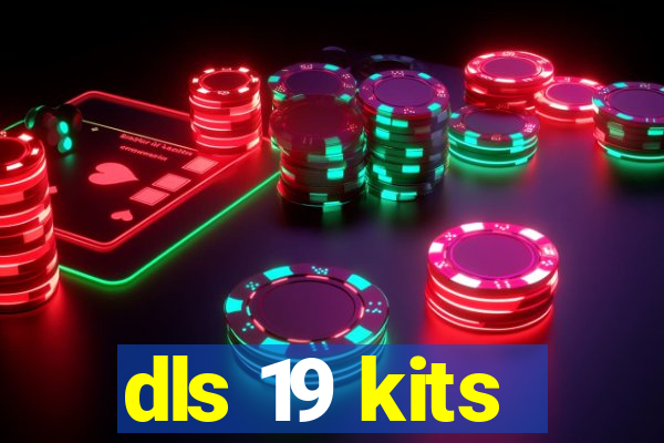 dls 19 kits