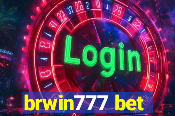 brwin777 bet