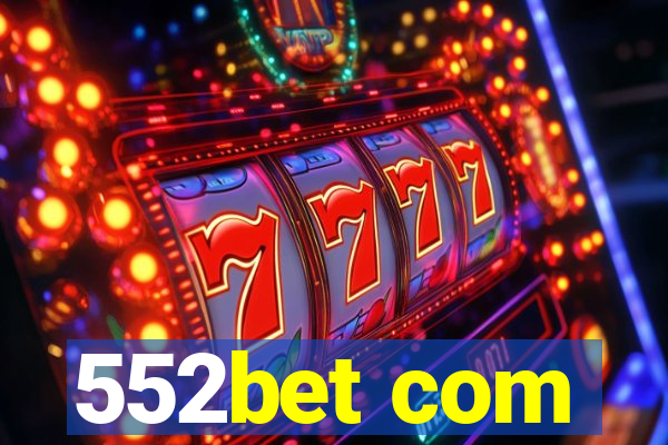 552bet com