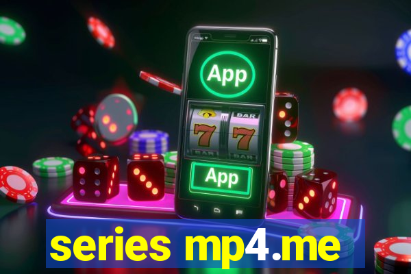 series mp4.me