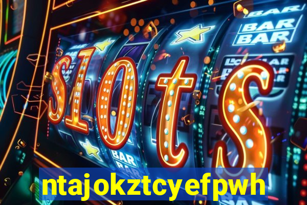ntajokztcyefpwhs.xyz