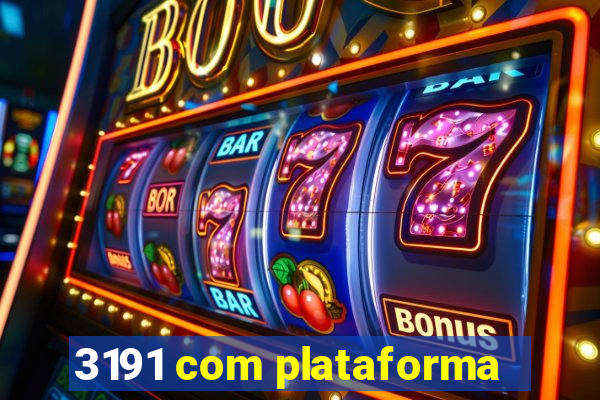 3191 com plataforma