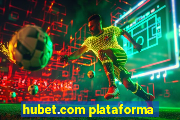 hubet.com plataforma