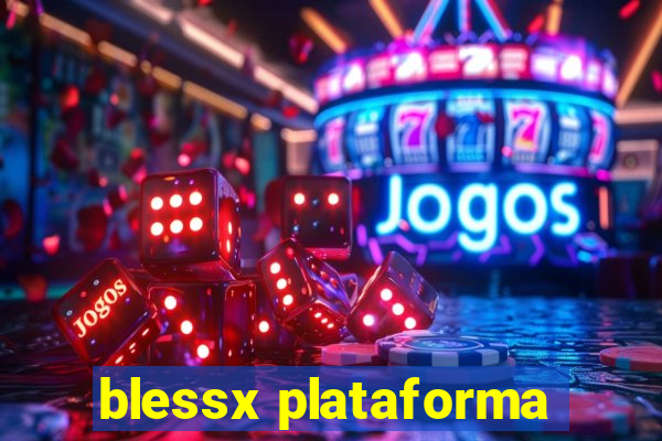 blessx plataforma