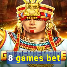 8 games bet
