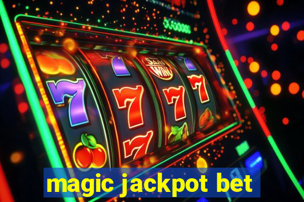 magic jackpot bet