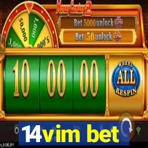 14vim bet