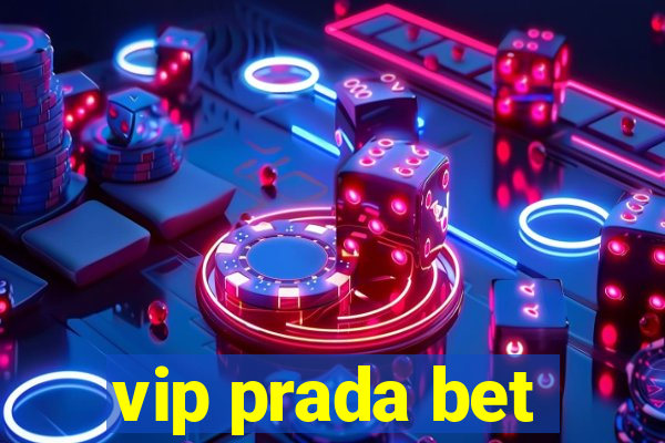 vip prada bet