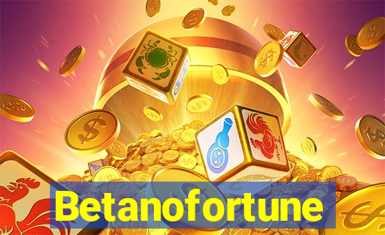 Betanofortune