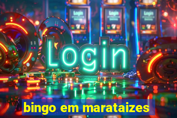 bingo em marataizes