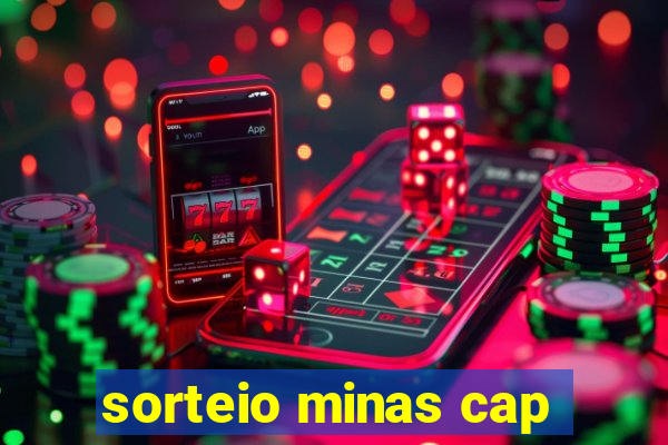 sorteio minas cap