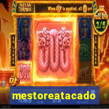 mestoreatacado