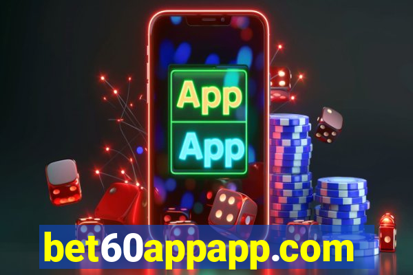 bet60appapp.com