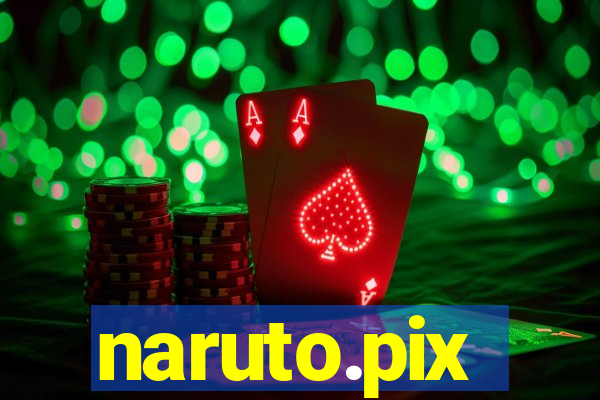 naruto.pix