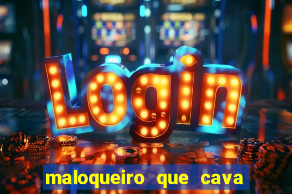 maloqueiro que cava sua própria cova