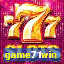 game71win